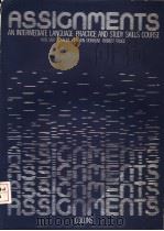 ASSIGNMENTS  AN INTERMEDIATE LANGUAGE PRACTICE AND STUDY SKILLS COURSE（ PDF版）