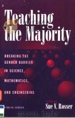 TEACHING THE MAJORITY 1995 PDF电子版封面 0807762768 SUE V.ROSSER