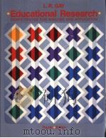 EDUCATIONAL RESEARCH COMPETENCIES FOR ANALYSIS AND APPLICATION FOURTH EDITION 1992 PDF电子版封面 0023408006 L.R.GAY