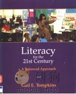 LITERACY FOR THE 21ST CENTURY A BALANCED APPROACH 1997 PDF电子版封面 0024206512