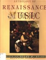 ANTHOLOGY OF RENAISSANCE MUSIC（ PDF版）
