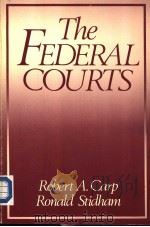 THE FEDERAL COURTS PDF电子版封面 0871873494