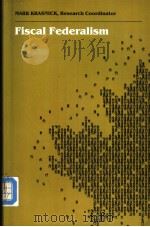 FISCAL FEDERALISM     PDF电子版封面  0802073123  MARK KRASNICK 