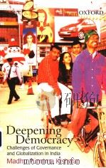 DEEPENGING DEMOCRACY CHALLENGES OF GOVERNANCE AND GLOBALIZATION IN INDIA PDF电子版封面 019565689X MADHU PURNIMA KISHWAR