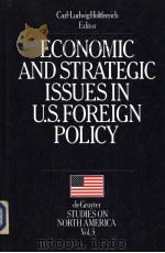 ECONOMIC AND STRATEGIC ISSUESIN U.S.FOREIGN POLICY PDF电子版封面 0899255353 CARL-LUDWIG HOLTFRERICH