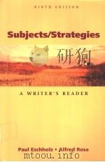 SUBJECTS/STRATEGIES A WRITER‘S READER PDF电子版封面 PAUL ESCHHOLZ ALFRED ROSA