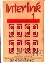 INTERLINK 1 A COURSE IN INTEGRATING SKILLS IN ENGLISH PDF电子版封面 7506205726 SAMUELA ECKSTUT,TOM MILLER