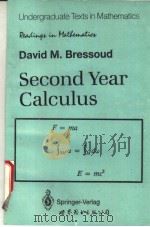 SECOND YEAR CALCULUS PDF电子版封面 7506216027 DAVID M.BREESSOUD