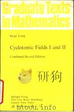 CYCLOTOMIC FIELDS 1 AND 2 COMBINED SECOND EDITION PDF电子版封面 7506216450 SERGE LANG