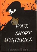 FOUR SHORT MYSTERIES（ PDF版）