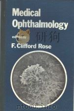 MEDICAL OPHTHALMOLOGY     PDF电子版封面  0412137003  F.CLIFFORD ROSE 