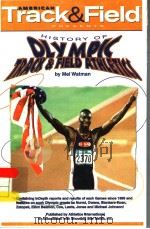 HISTORY OF OLYMPIC TRACK & FIELD ATHLETICS PDF电子版封面 MEI WATMAN