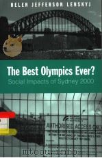 THE BEST OLYMPICS EVER? SOCIAL IMPACTS OF SYDNEY 2000 PDF电子版封面 0791454746 HELEN JEFFERSON LENSKYJ