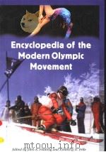ENCYCIOPEDIA OF THE MODERN OLYMPIC MOVEMENT PDF电子版封面 0313322783 JOHN E.FINDLING AND KIMBERLY D