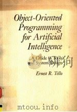 OBJECT-ORIENTED PROGRAMMING FOR ARTIFICIAL INTELLIGENCE  A GUIDE TO TOOLS AND SYSTEM DESIGN（1989 PDF版）