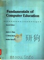 FUNDAMENTALS OF COMPUTER EDUCATION SECOND EDITION 1990 PDF电子版封面 053411718X
