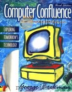 COMPUTER CONFLUENCE THIRD EDITION 1999 PDF电子版封面 0201352133