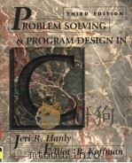 PROBLEM SOLVING AND PROGRAM DESIGN IN C THIRD EDITION 1999 PDF电子版封面 0201357488