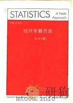 STATISTICS A FRESH APPROACH THIRD EDITION PDF电子版封面 7506206846
