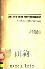 ON-LINE TEXT MANAGEMENT HYPERTEXT AND OTHER TECHNIQUES 1989 PDF电子版封面 0070462631