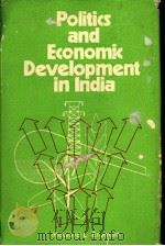 POLITICS AND ECONOMIC DEVELOPMENT IN INDIA PDF电子版封面 HOWARD L.ERDMAN