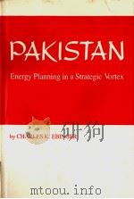 PAKISTAN:ENERGY PLANNING IN A STRATEGIC VORTEX PDF电子版封面 0253376459 CHARLES K.EBINGER