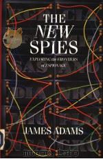 THE NEW SPIES PDF电子版封面 0091740630 JAMES ADAMS