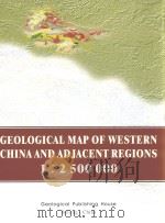 GEOLOGICAL MAP OF WESTERN CHINA AND ADJACENT REGIONS PDF电子版封面 7116047433