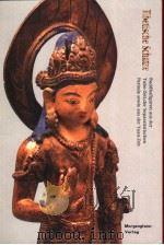 TIBETISCHE SCHATZE  BUDDHAFIGUREN AUS DER TUBO-ZEIT，DER SEPARATISTISCHEN PERIODE SOWIE AUS DER YUAN-（ PDF版）