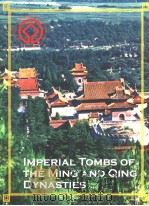 IMPERIAL TOMBS OF THE MING AND QING DYNASTIES PDF电子版封面