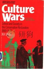 CULTURE WARS SCHOOL AND SOCIETY IN THE CONSERVATIVE RESTORATION 1969-1984 PDF电子版封面 IRA SHOR