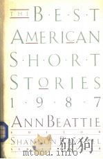 THE BEST AMERICAN SHORT STORIES 1987 PDF电子版封面 ANN BEATTIE