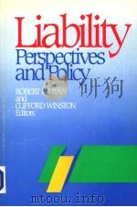 LIABILITY PERSPECTIVES AND POLICY PDF电子版封面 ROBERT E.LITAN AND CLIFFORD WI