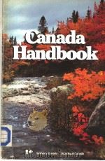CANADA HANDBOOK THE 51ST HANDBOOK OF PRESENT CONDITIONS AND RECENT PROGRESS PDF电子版封面