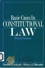 BASIC CASES IN CONSTITUTION LAW THIRD EDITION PDF电子版封面 WALTER F.MURPHY