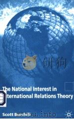 THE NATIONAL INTEREST IN INTERNATIONAL RELATIONS THEORY PDF电子版封面