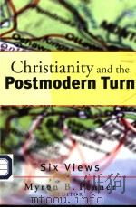 CHRISTIANITY AND THE POSTMODERN TURN SIX VIEWS PDF电子版封面 MYRON B.PENNER