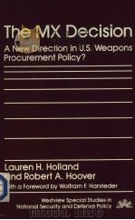 THE MX DECISION A NEW DIRECTION IN U.S.WEAPONS PROCUREMENT POLICY?（ PDF版）