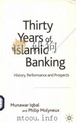 THIRTY YEARS OF ISLAMIC BANKING PDF电子版封面