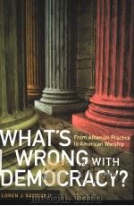 WHAT'S WRONG WITH DEMOCRACY? PDF电子版封面 LOREN J.SAMONS II