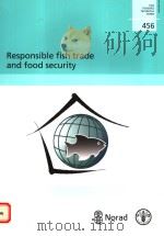 FAO FISHERIES TECHNICAL PAPER 456 RESPONSIBLE FISH TRADE AND FOOD SECURITY PDF电子版封面 9251053766