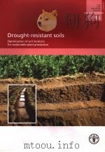 FAO LAND AND WATER BULLETIN 11 DROUGHT-RESISTANT SOILS PDF电子版封面 9251053588