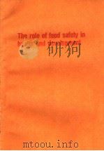 THE ROLE OF FOOD SAFETY IN HEALTH AND DEVELOPMENT（ PDF版）