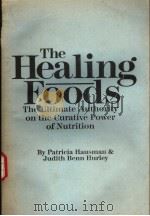 THE HEALING FOODS PDF电子版封面 0878578129