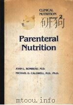 CLINICAL NUTRITION VOLUME 2 PARENTERAL NUTRITION PDF电子版封面 0721676456