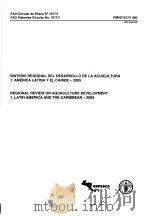 FAO FISHERIES CIRCULAR NO.1017/1 REGIONAL REVIEW ON AQUACULTURE DEVELOPMENT1.LATIN AMERICA AND THE PDF电子版封面