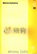 FAO FOOD AND NNUTRITION PAPER80 MARINE BIOTOXINS PDF电子版封面 9251051291