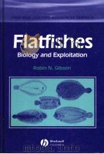 FLATFISHES BIOLOGY AND EXPLOITATION PDF电子版封面 0632059265 ROBIN N.GIBSON