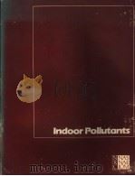 INDOOR POLLUTANTS PDF电子版封面 0309031885