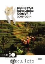 OECD-FAO AGRICULTURAL OUTLOOK 2005-2014 PDF电子版封面 9264010181